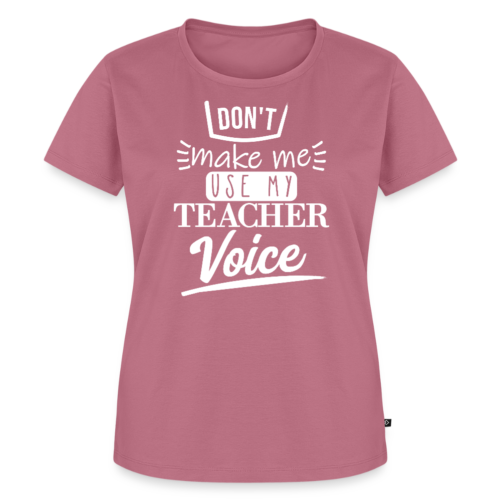 Teacher Voice - Frauen Premium T-Shirt - Mauve