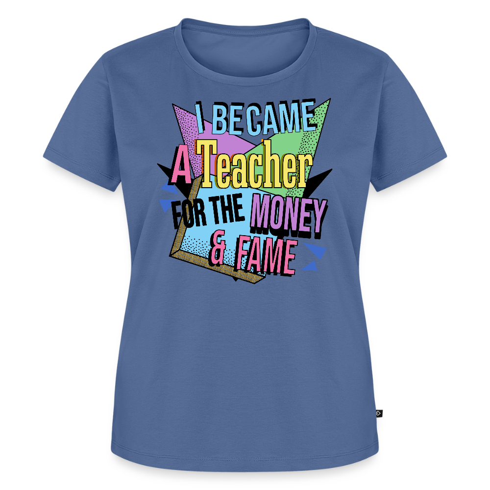 Money & Fame 90's - Frauen Premium T-Shirt - Taubenblau