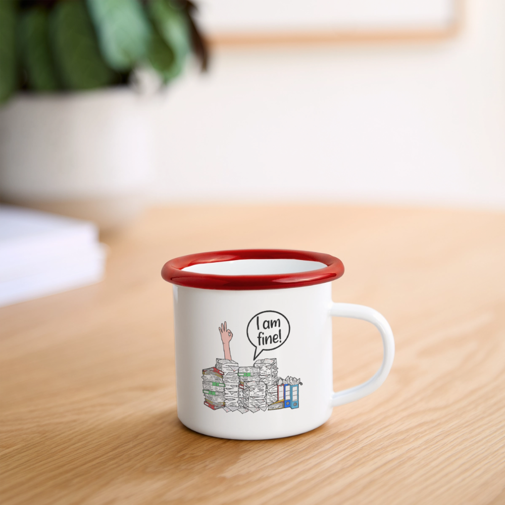 I am fine! - Emaille-Tasse - Weiß/Rot