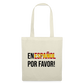 En Español por vavor - Stoffbeutel - Natur