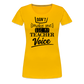 Teacher voice - Frauen Premium T-Shirt - Sonnengelb
