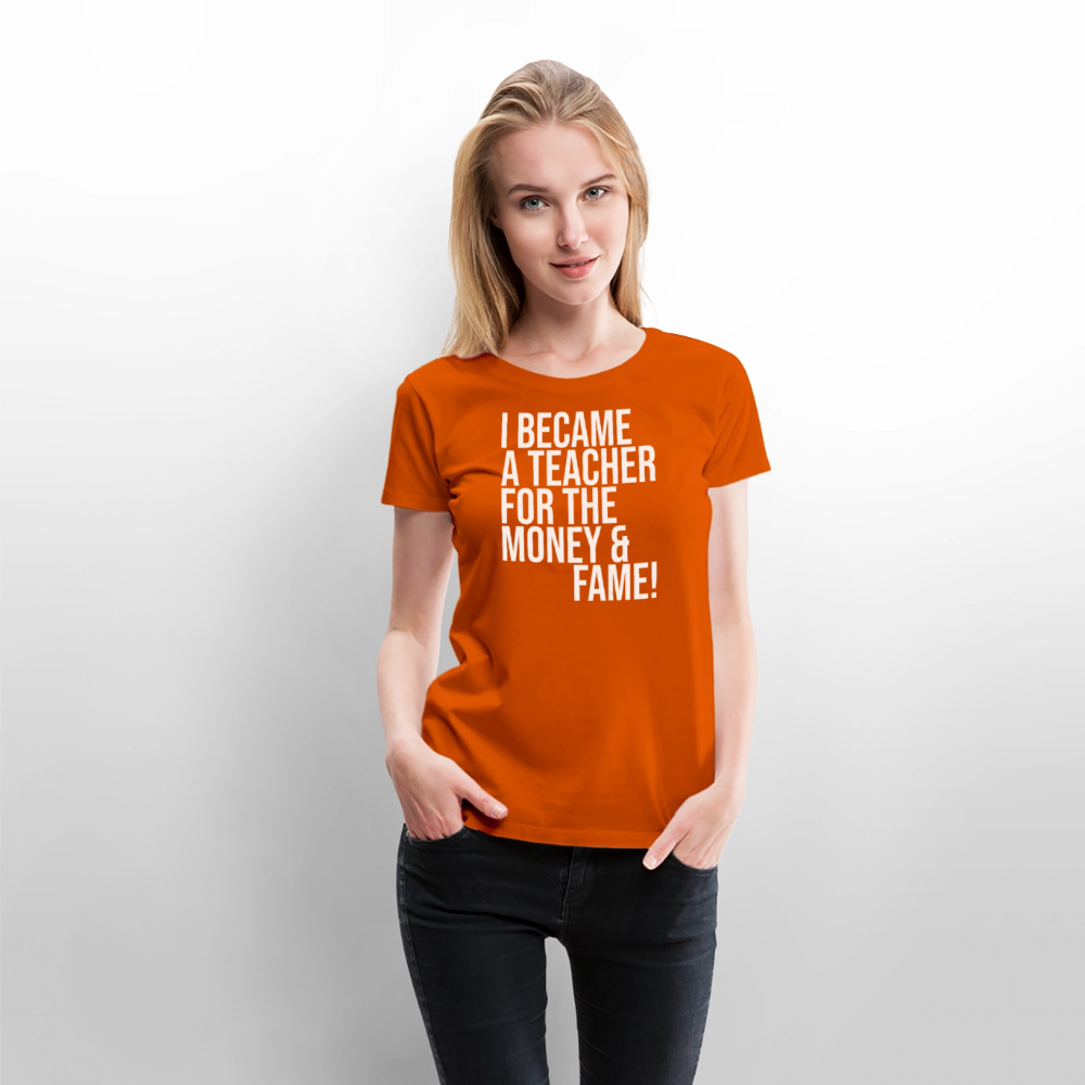 Money & Fame - Frauen Premium T-Shirt - Orange 