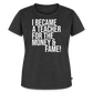 Money & Fame - Frauen Premium T-Shirt - Anthrazit meliert