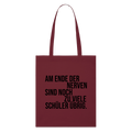 Zu viele Schüler - Bio-Stoffbeutel - Burgunderrot