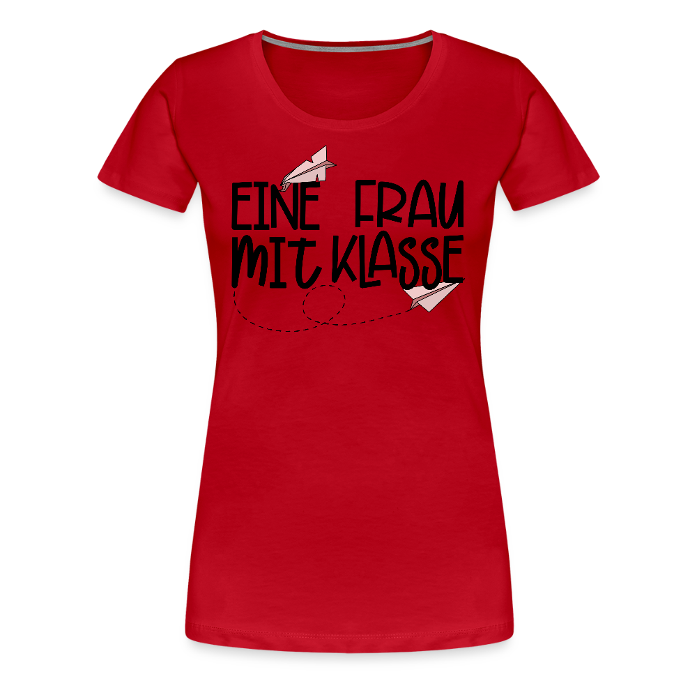 Eine Frau mit Klasse - Frauen Premium T-Shirt - Rot