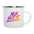 Der Rest ist Hausaufgabe! - Emaille-Tasse - Weiß