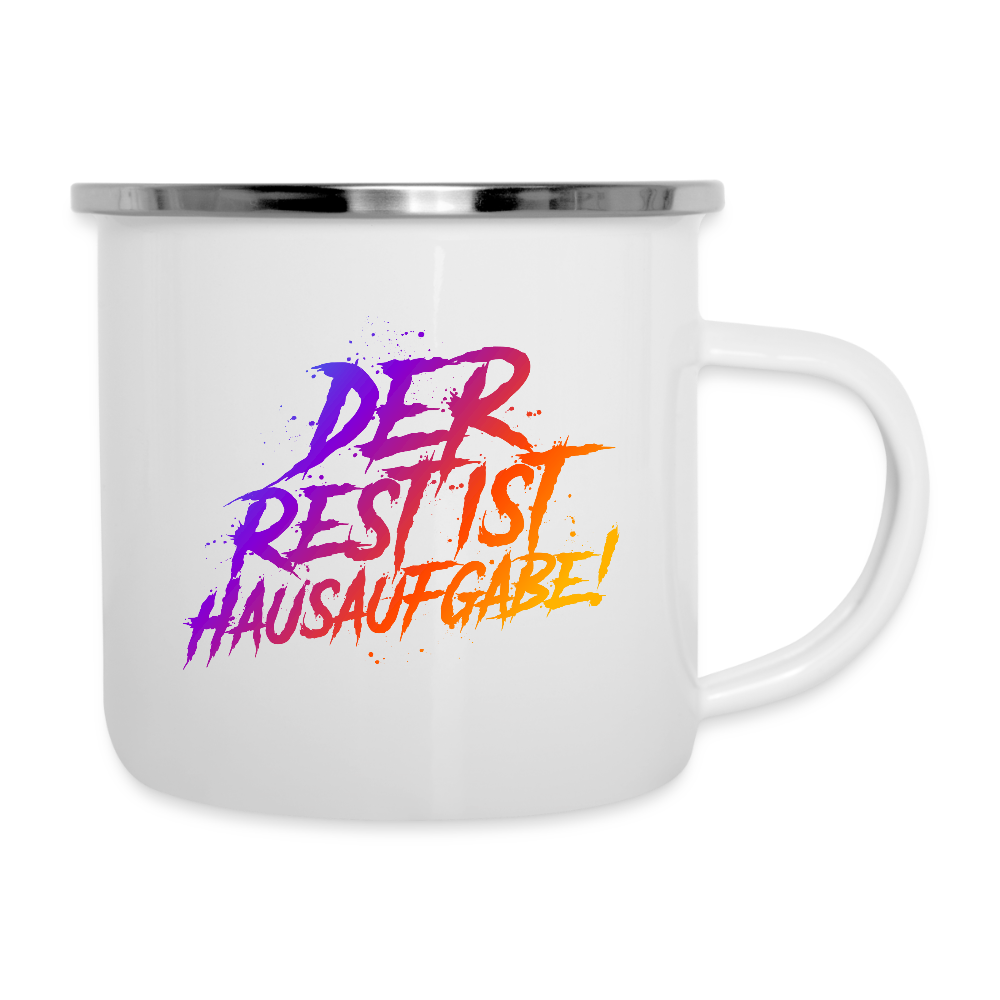 Der Rest ist Hausaufgabe! - Emaille-Tasse - Weiß
