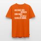 Zu viele Schüler - Männer Premium T-Shirt - Orange 