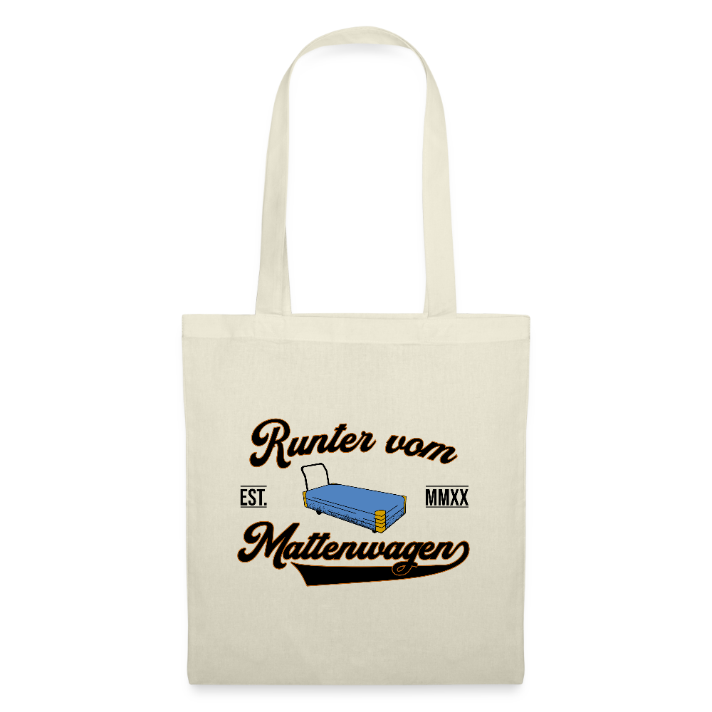 Runter vom Mattenwagen - Stoffbeutel - Natur