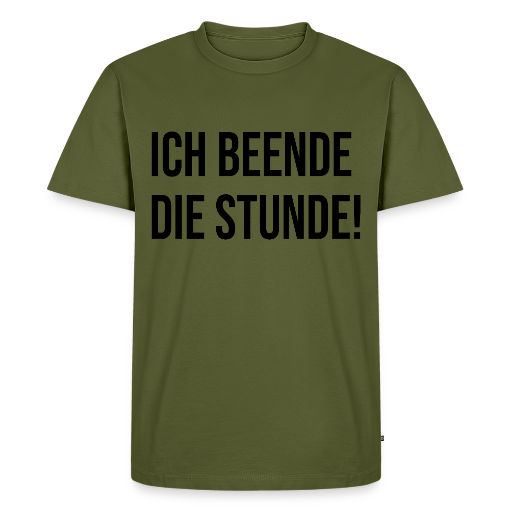 Ich beende die Stunde! - Männer Premium T-Shirt - Khaki