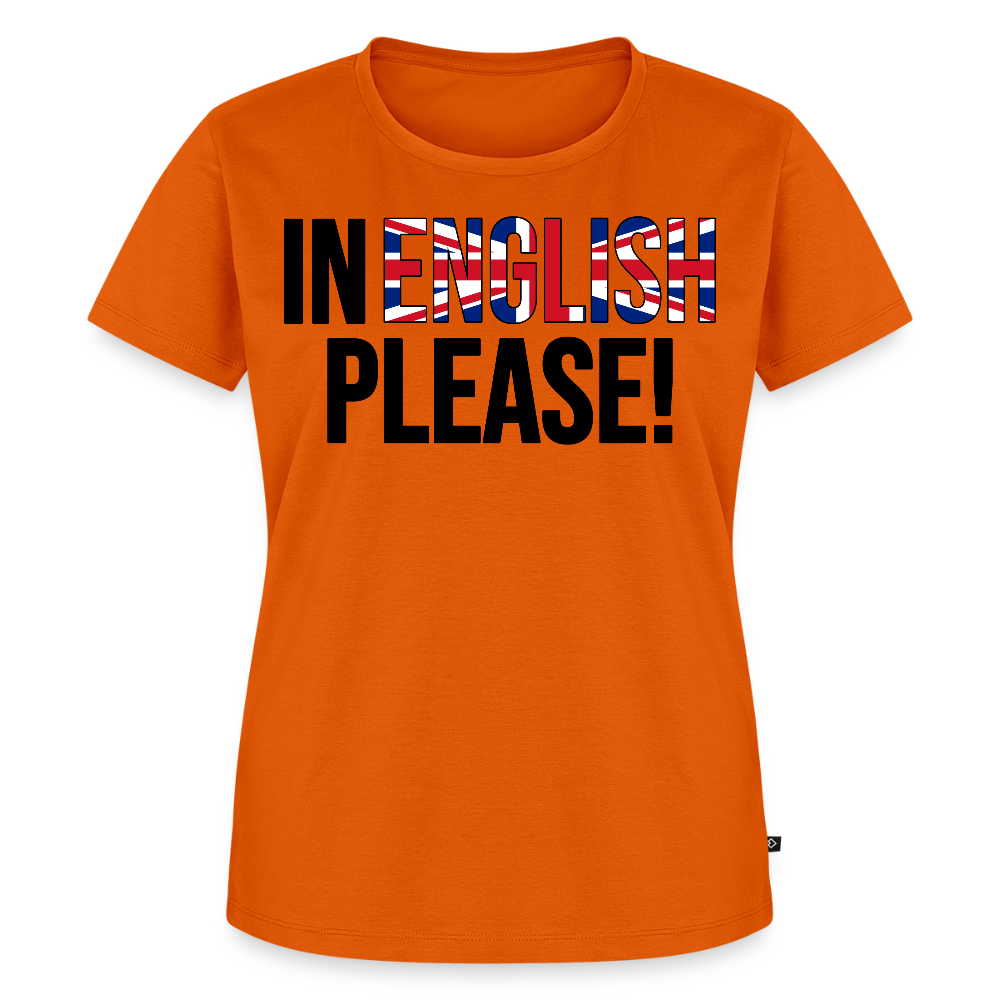 In english please - Frauen Premium T-Shirt - Orange 