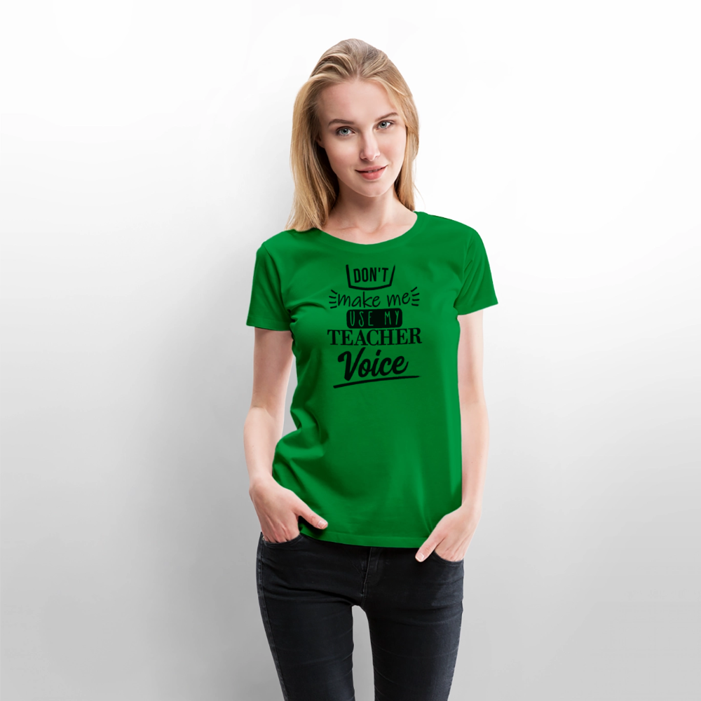 Teacher voice - Frauen Premium T-Shirt - Grün