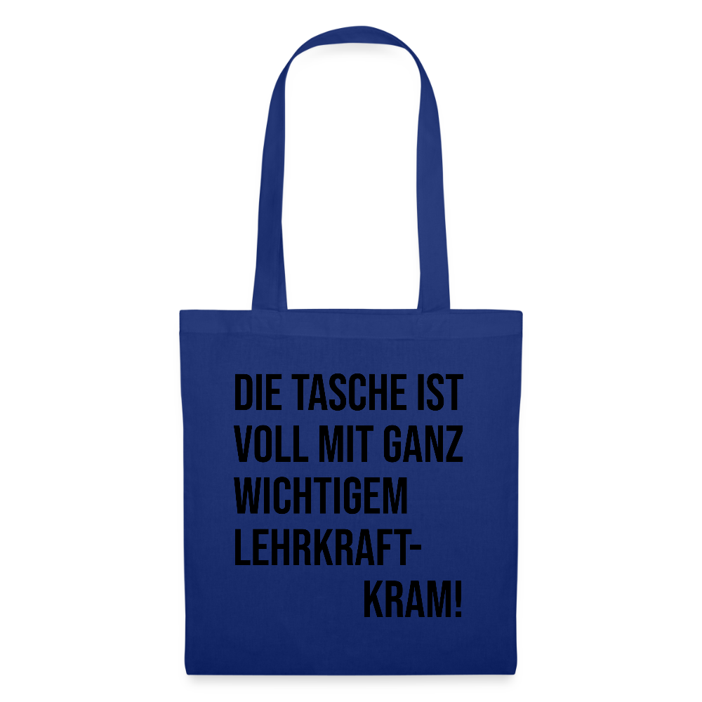 Lehrkraftkram - Stoffbeutel - Royalblau