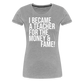 Money & Fame - Frauen Premium T-Shirt - Grau meliert