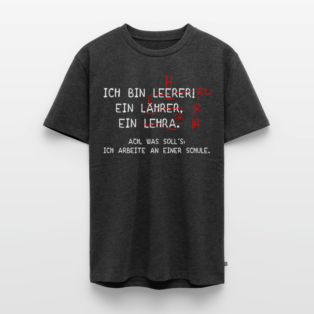 Ich bin Leerer - Männer Premium T-Shirt - Anthrazit meliert
