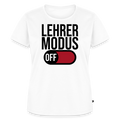 Lehrer Modus off - Frauen Premium T-Shirt - Weiß