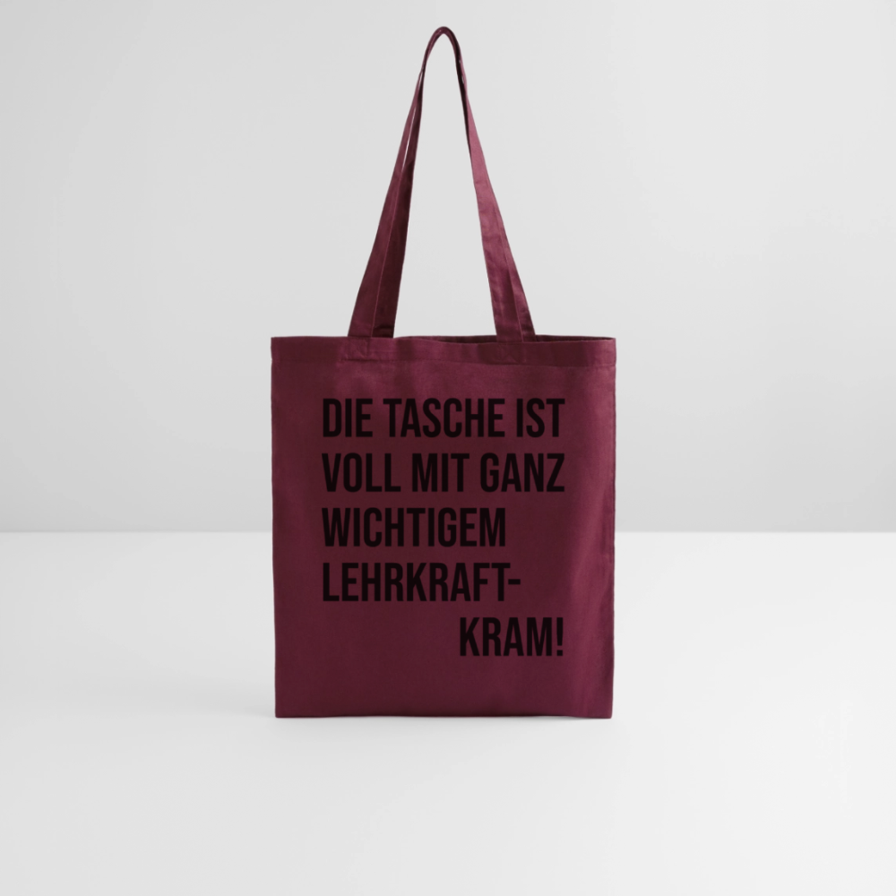 Lehrkraftkram - Stoffbeutel - Burgunderrot