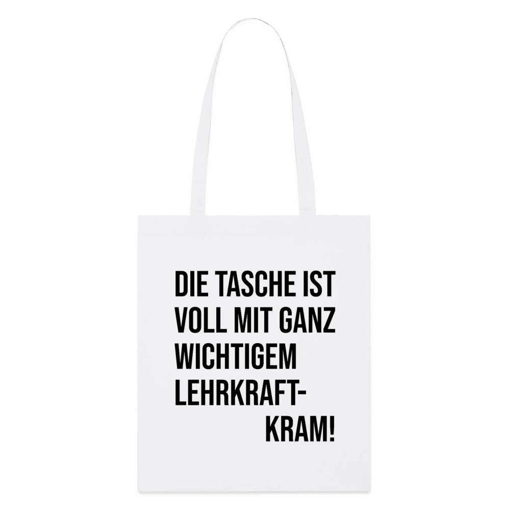 Lehrkraftkram - Bio-Stoffbeutel - Weiß