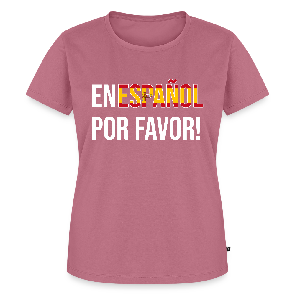 En Espanol por favor! - Frauen Premium T-Shirt - Mauve