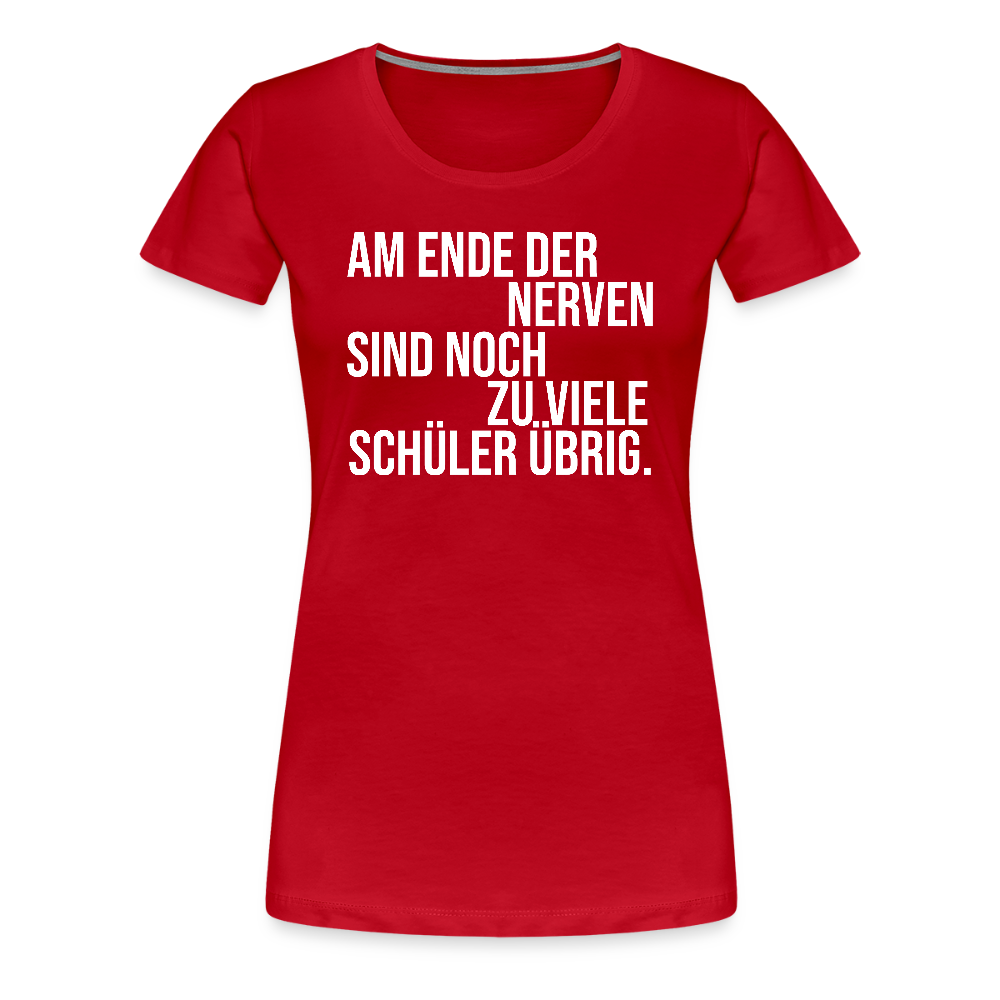 zu viele Schüler - Frauen Premium T-Shirt - Rot