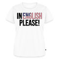 In english please! - Frauen Premium T-Shirt - Weiß