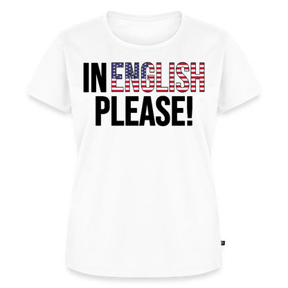 In english please! - Frauen Premium T-Shirt - Weiß