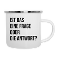 Frage oder Antwort - Emaille-Tasse - Weiß