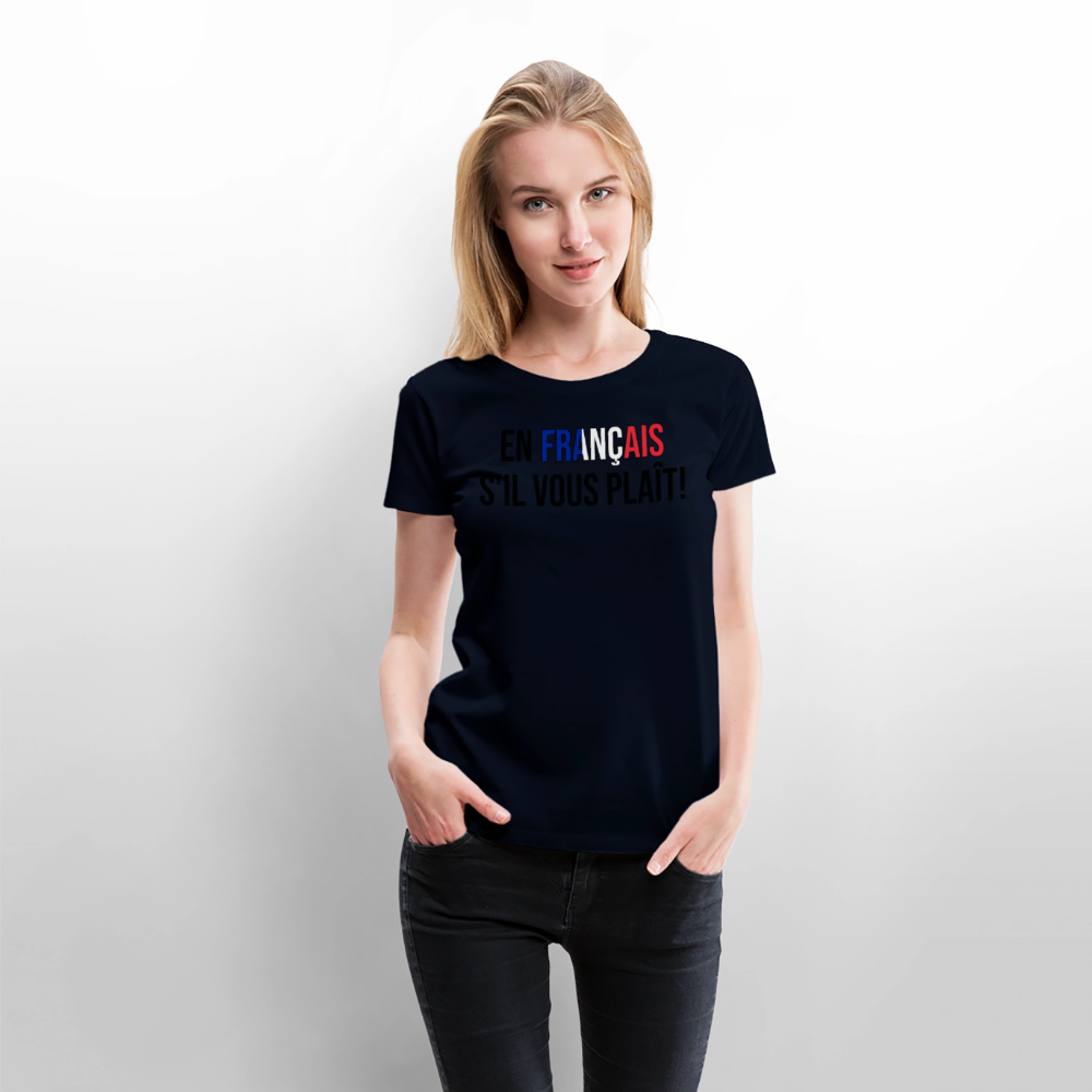 En francais s´il vous plait! - Frauen Premium T-Shirt - Navy