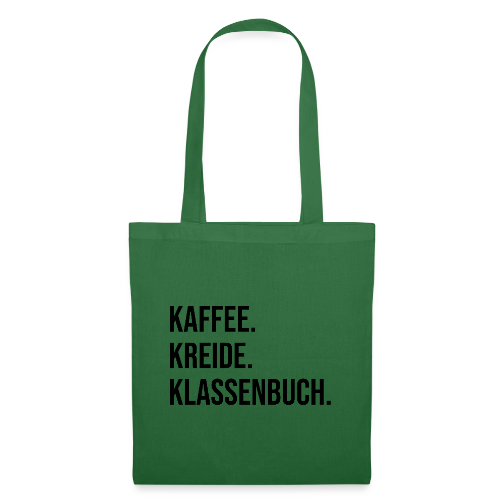 Kaffee. Kreide. Klassenbuch - Stoffbeutel - Fichte