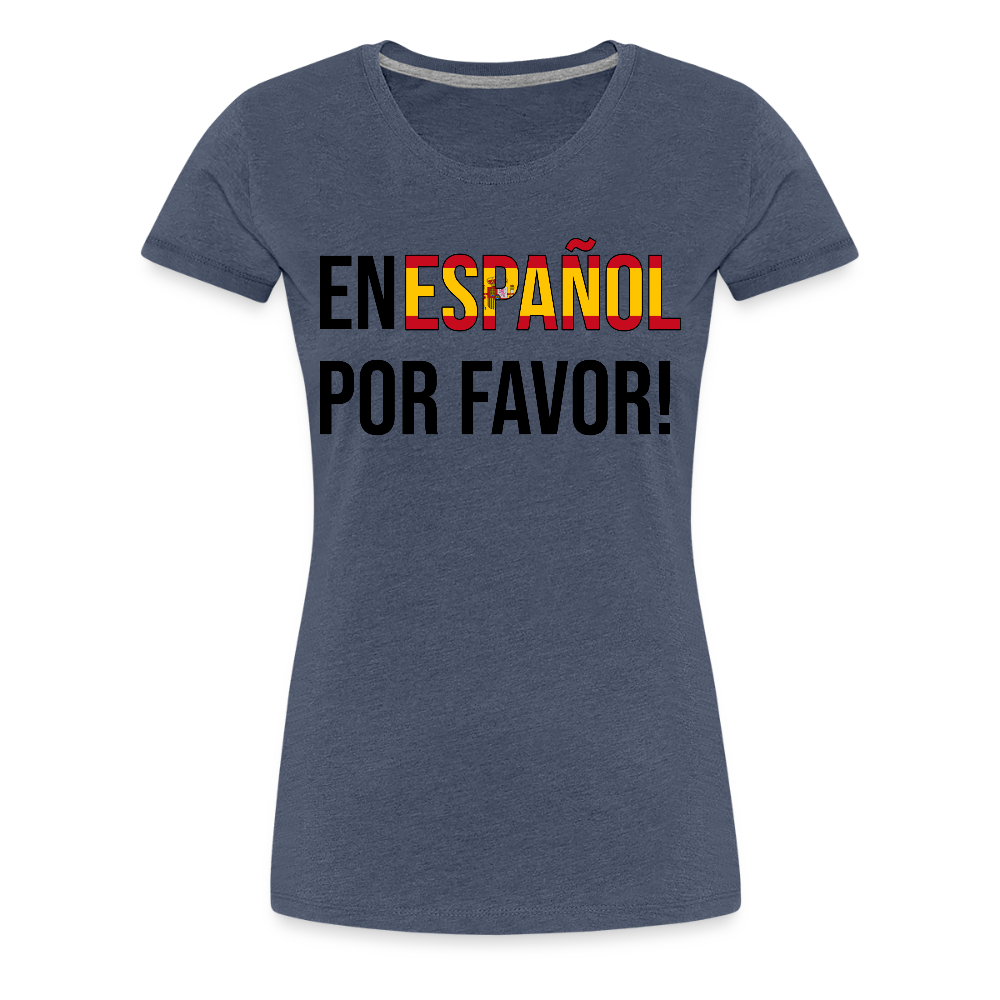 En Espanol por favor! -  Frauen Premium T-Shirt - Blau meliert