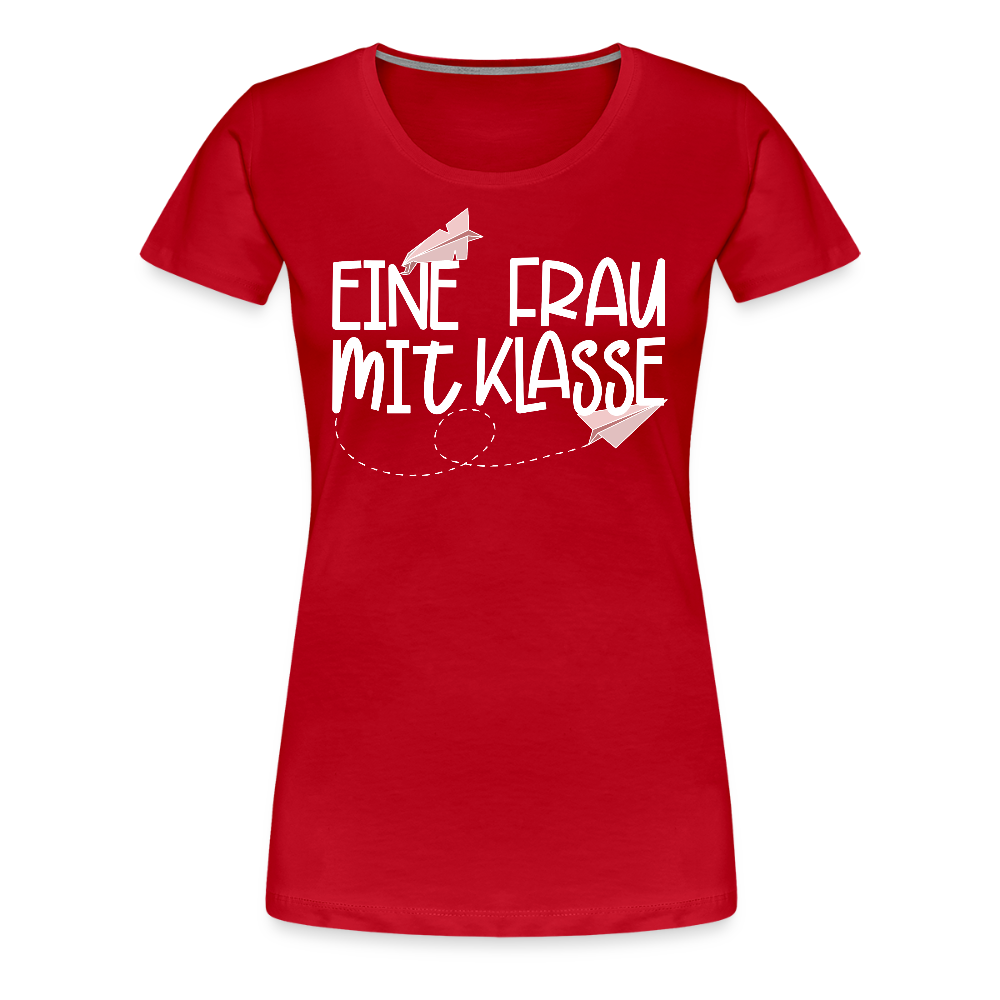 Eine Frau mit Klasse - Frauen Premium T-Shirt - Rot