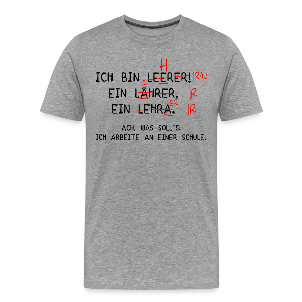 Ich bin Leerer. - Männer Premium T-Shirt - Grau meliert