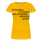 Grammatik - Frauen Premium T-Shirt - Sonnengelb