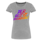 Der Rest ist Hausaufgabe - Frauen Premium T-Shirt - Grau meliert