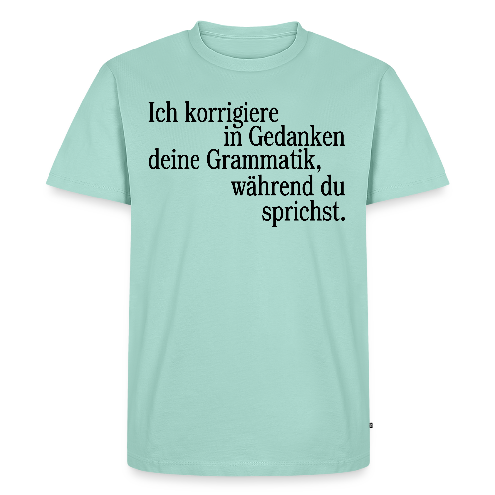 Grammatik - Männer Premium T-Shirt - Mint 