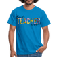 Best teacher ever - Männer T-Shirt - Royalblau