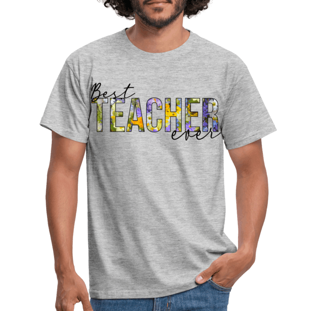 Best teacher ever - Männer T-Shirt - Grau meliert
