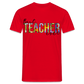 Best teacher ever - Männer T-Shirt - Rot