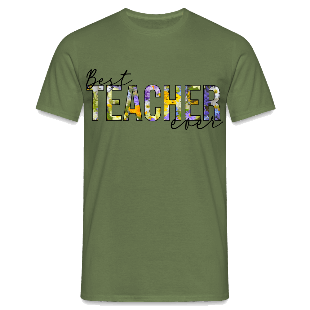 Best teacher ever - Männer T-Shirt - Militärgrün