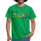 Best teacher ever - Männer T-Shirt - Kelly Green