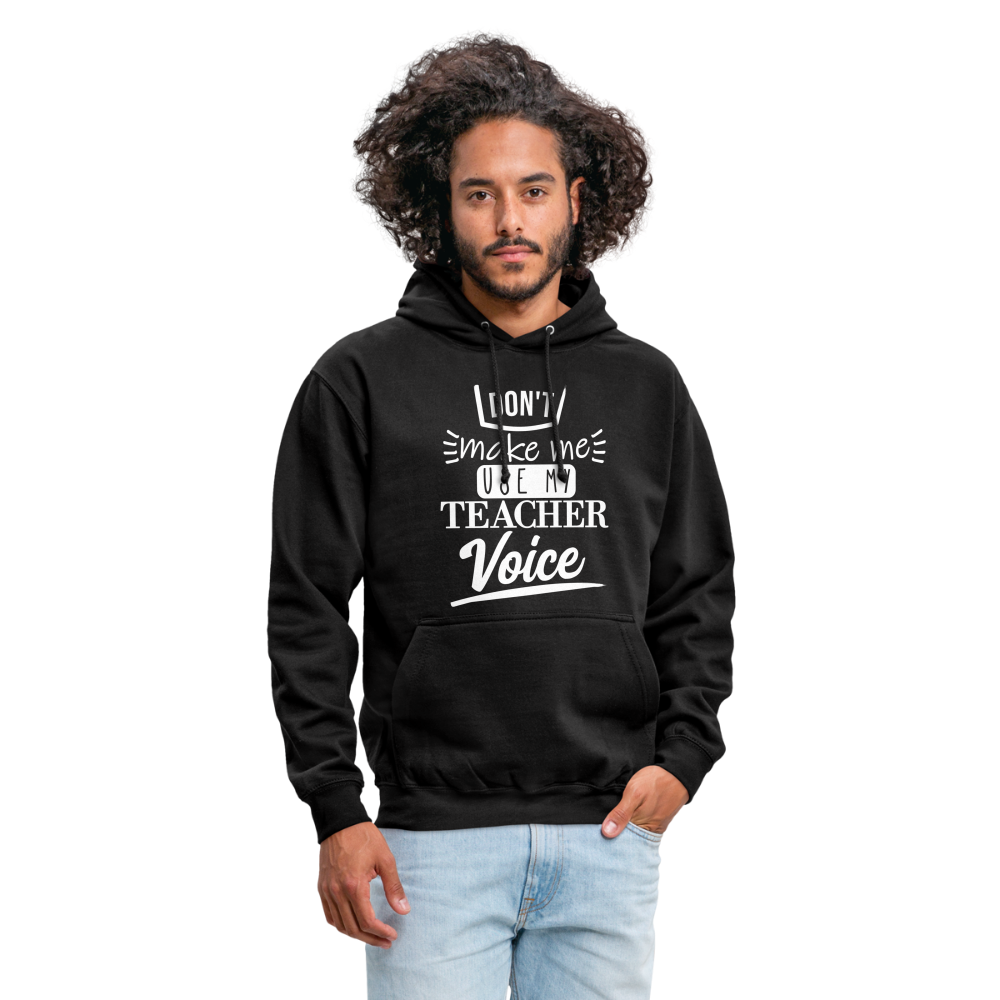 Teacher voice - Unisex Hoodie - Schwarz