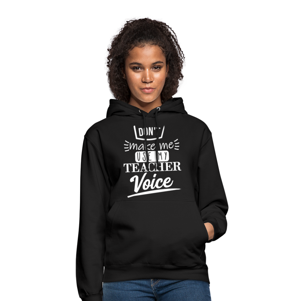 Teacher voice - Unisex Hoodie - Schwarz