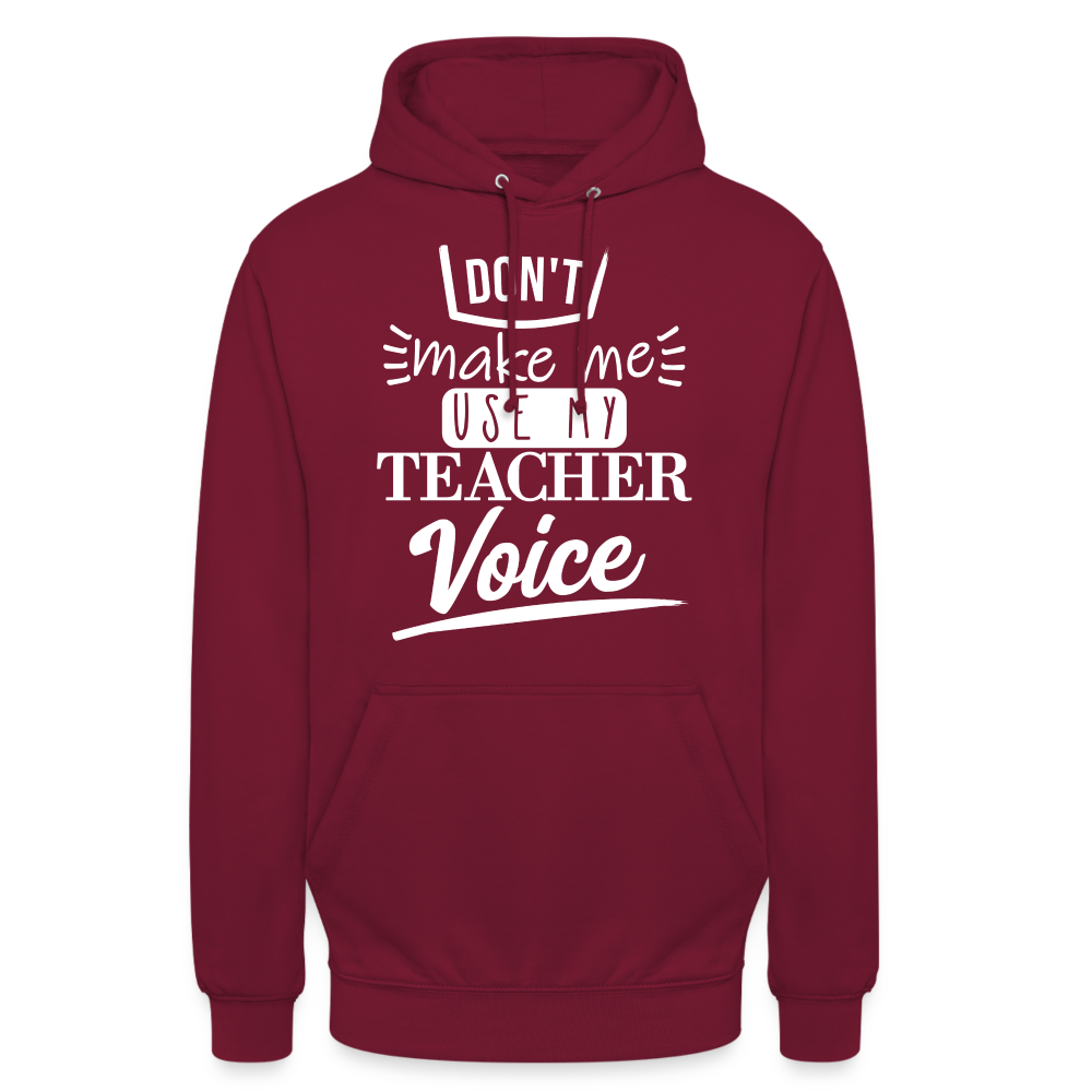 Teacher voice - Unisex Hoodie - Bordeaux