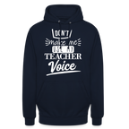 Teacher voice - Unisex Hoodie - Navy