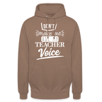 Teacher voice - Unisex Hoodie - Mokka