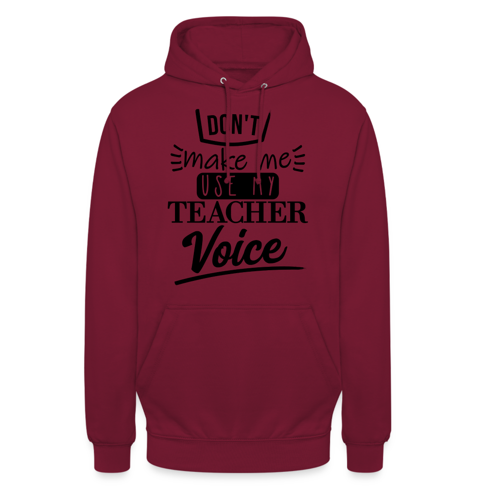 Teacher voice - Unisex Hoodie - Bordeaux