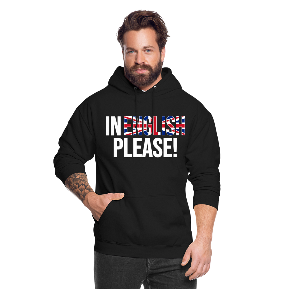 In english please - Unisex Hoodie - Schwarz