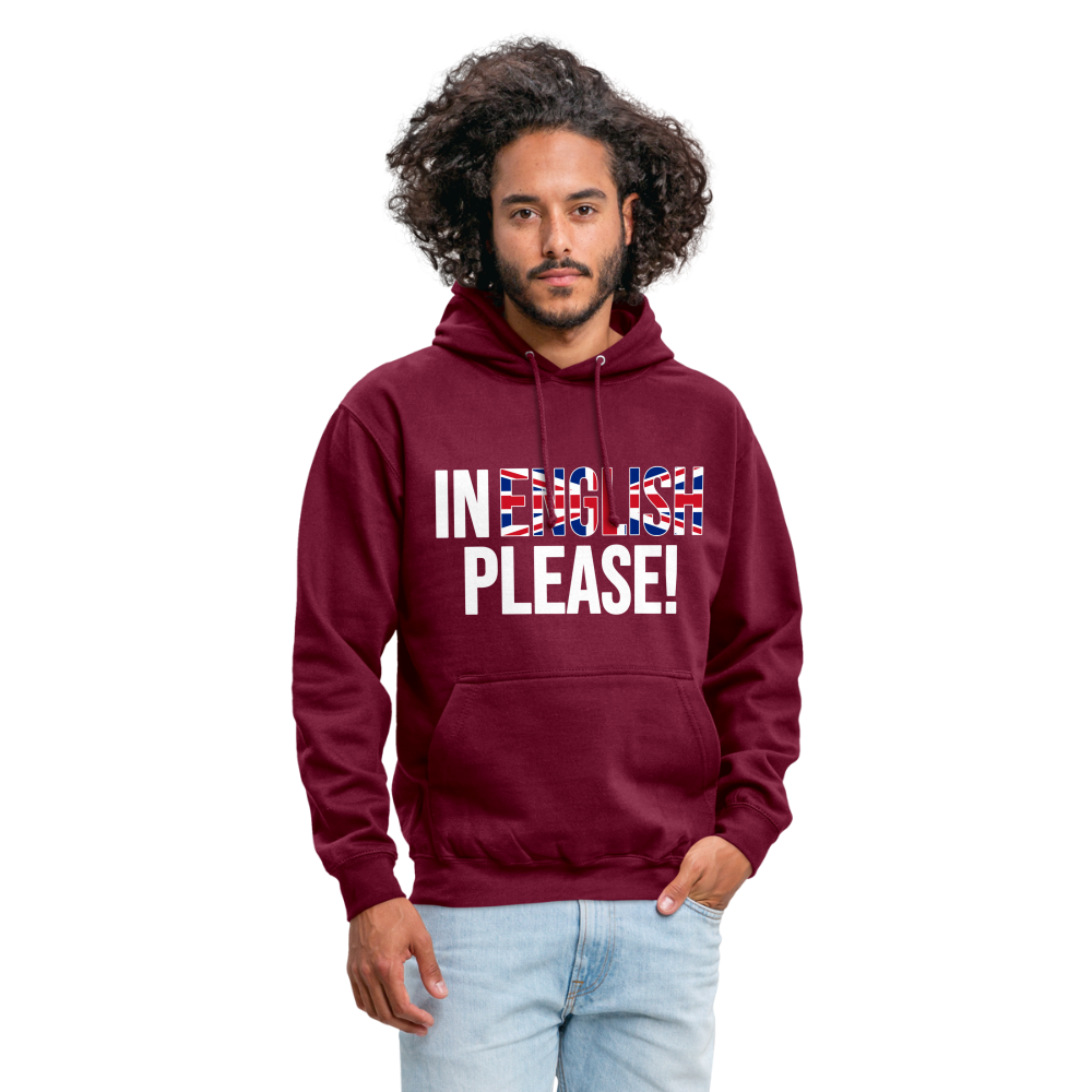 In english please - Unisex Hoodie - Bordeaux