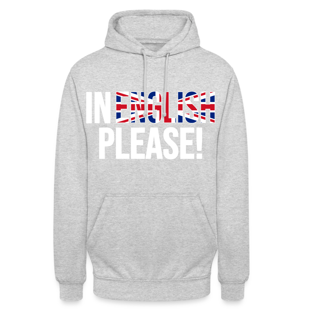 In english please - Unisex Hoodie - Hellgrau meliert