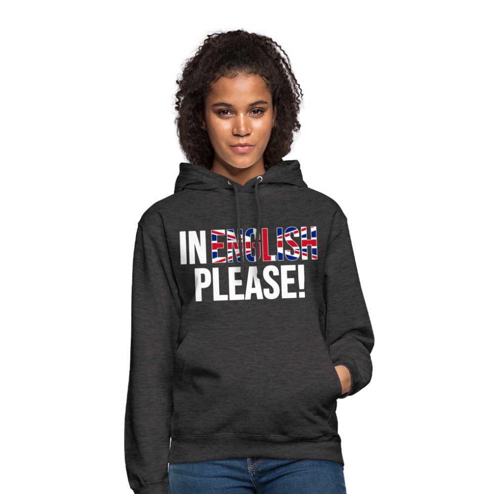In english please - Unisex Hoodie - Anthrazit